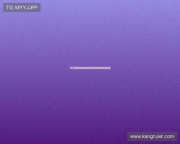 K8凯发平台开户攻略分享让你轻松掌握注册技巧与注意事项